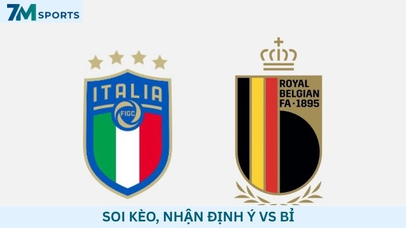 Soi kèo Ý vs Bỉ