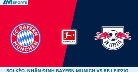Soi kèo Bayern Munich vs RB Leipzig 23h30 ngày 17/10/2026