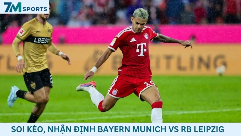 Soi kèo Bayern Munich vs RB Leipzig