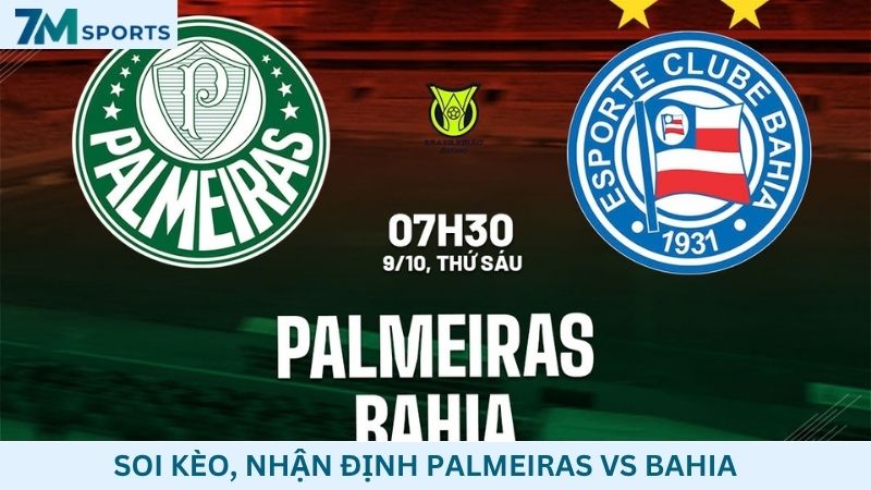 Soi kèo Palmeiras vs Bahia